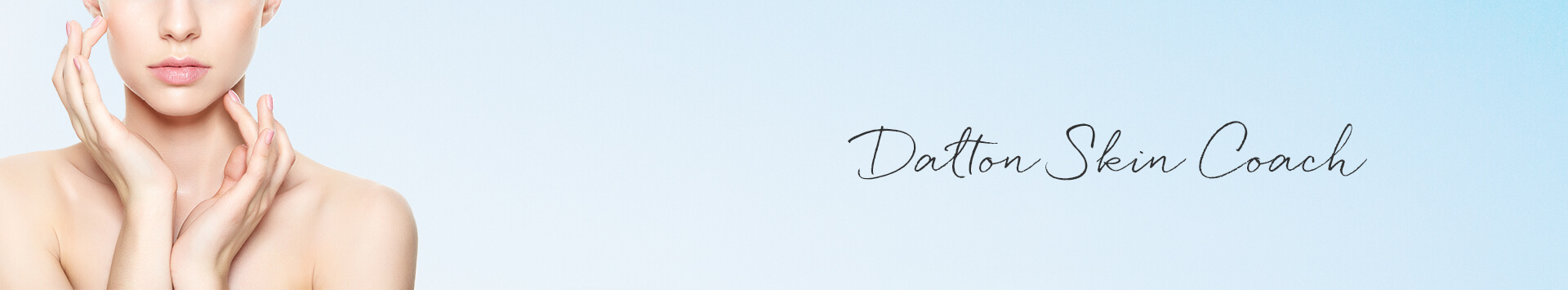 DALTON Skin Coach Find the right product for your skin