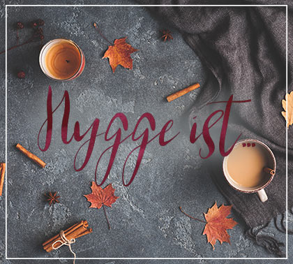 Jetzt Entdecken Themenwelt Hygge ist - Eine kleine Auszeit