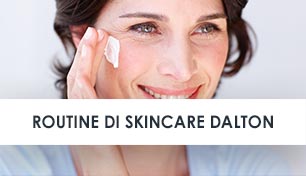 ROUTINE DI SKINCARE DALTON