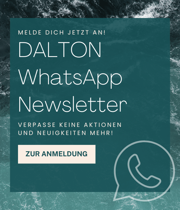 DALTON WhatsApp Newsletter  Melde dich jetzt an!