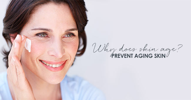 Characteristics of aging - Prevent premature skin aging