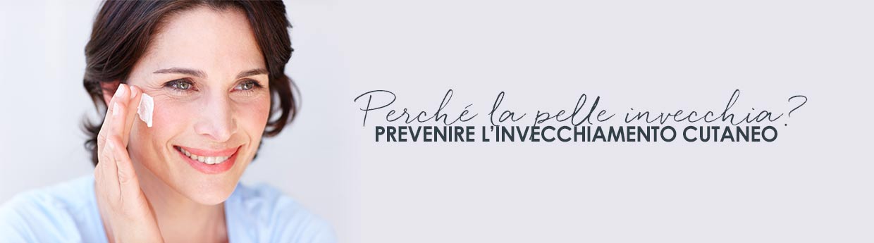 Prevenire l’invecchiamento cutaneo