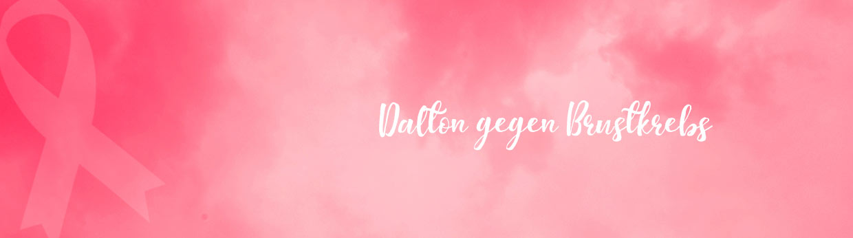 Dalton gegen Brustkrebs Dalton gegen Brustkrebs