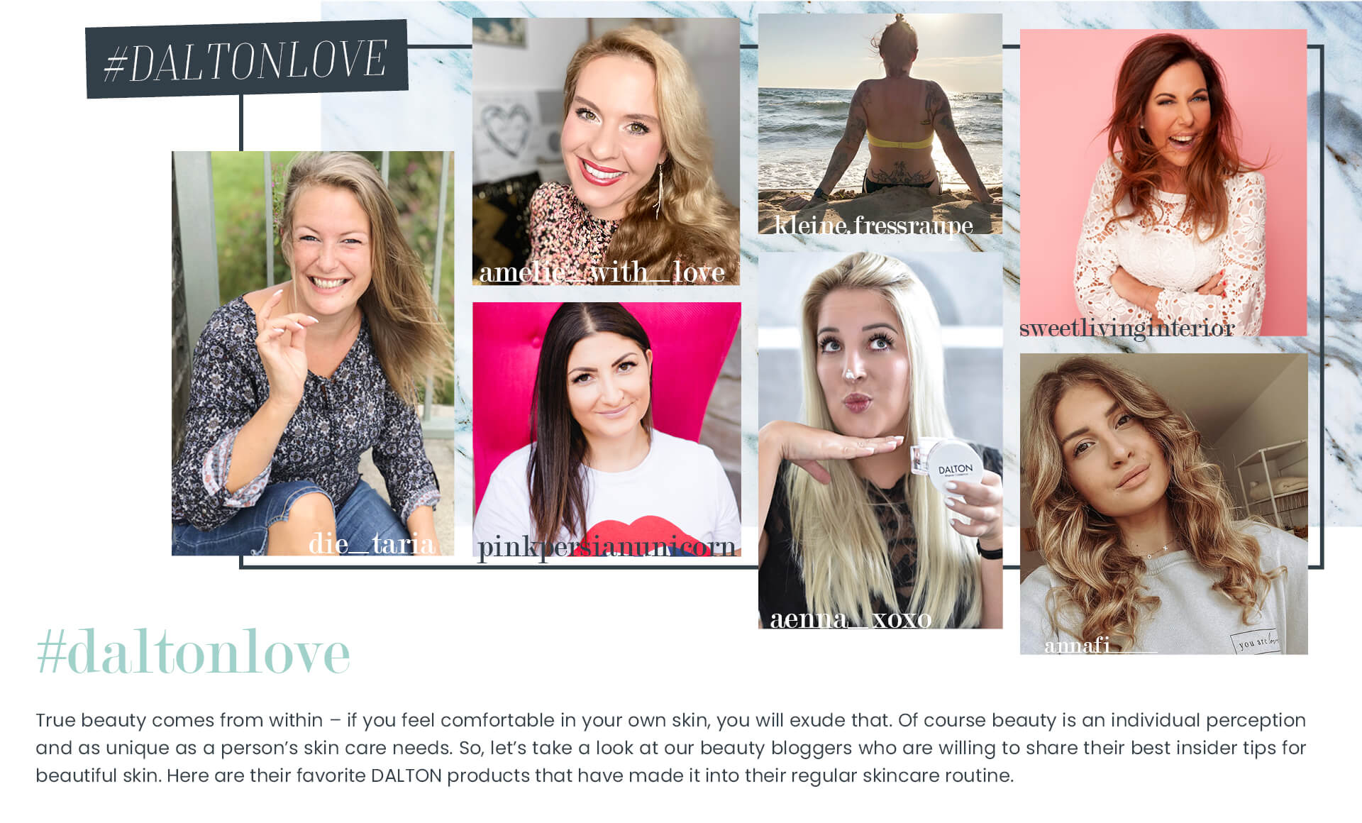 Our influencers’ favorite DALTON products