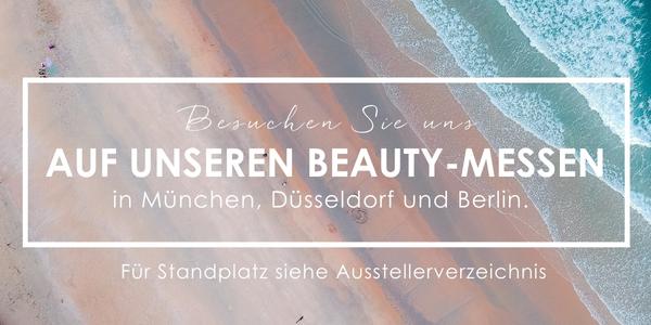Besuchen Sie uns auf unseren Beauty-Messen