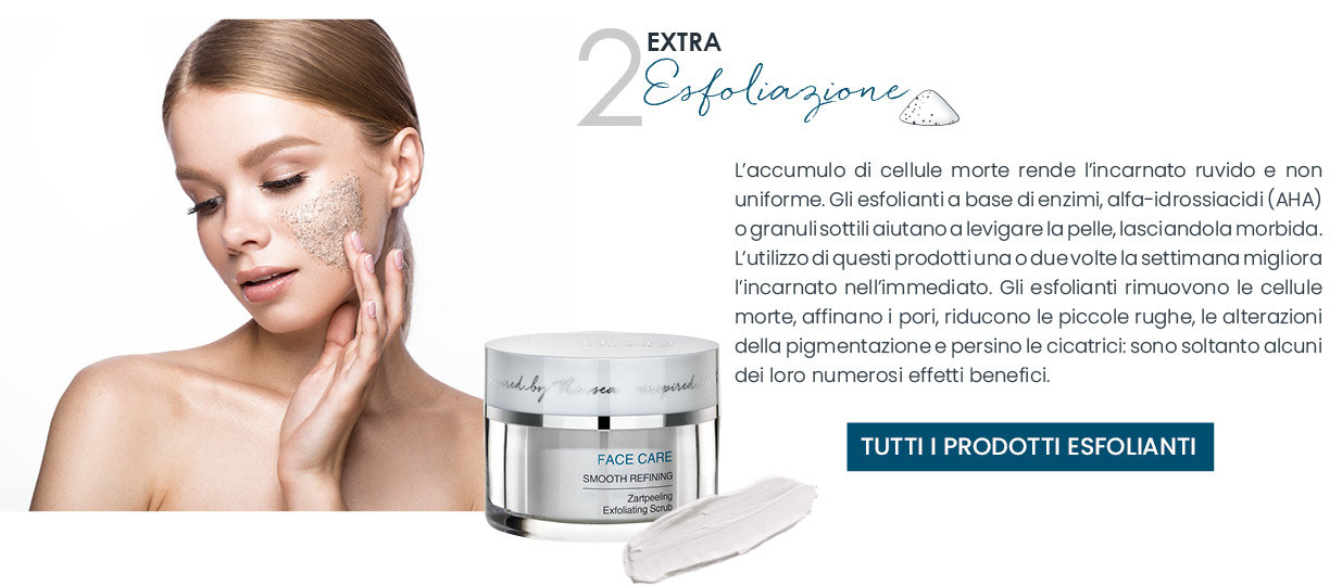 La routine skincare Dalton: Esfoliazione