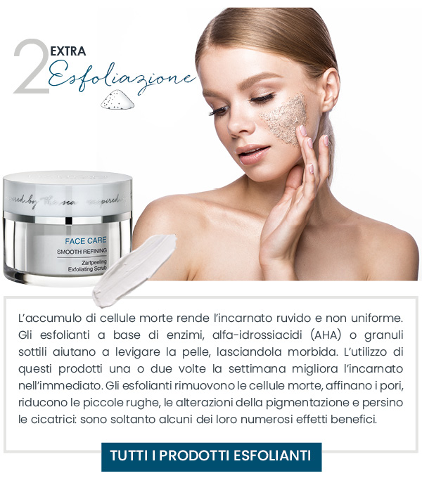 La routine skincare Dalton: Esfoliazione