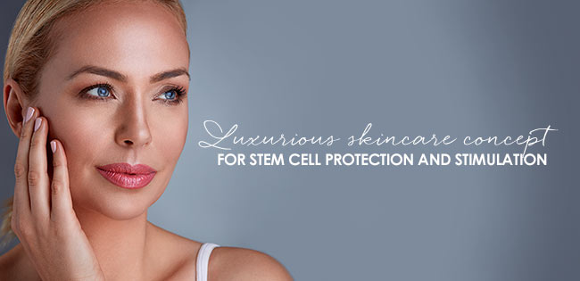 Premium products to activate the skin’s stem cells