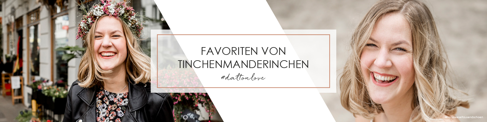 Tinchenmanderinchens Lieblingsprodukte Die Dalton Produkthighlights von tinchenmanderinchen