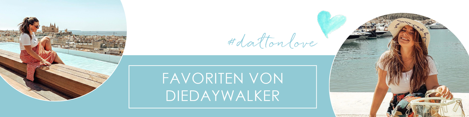 diedaywalkers Lieblingsprodukte Die Dalton Produkthighlights von diedaywalker